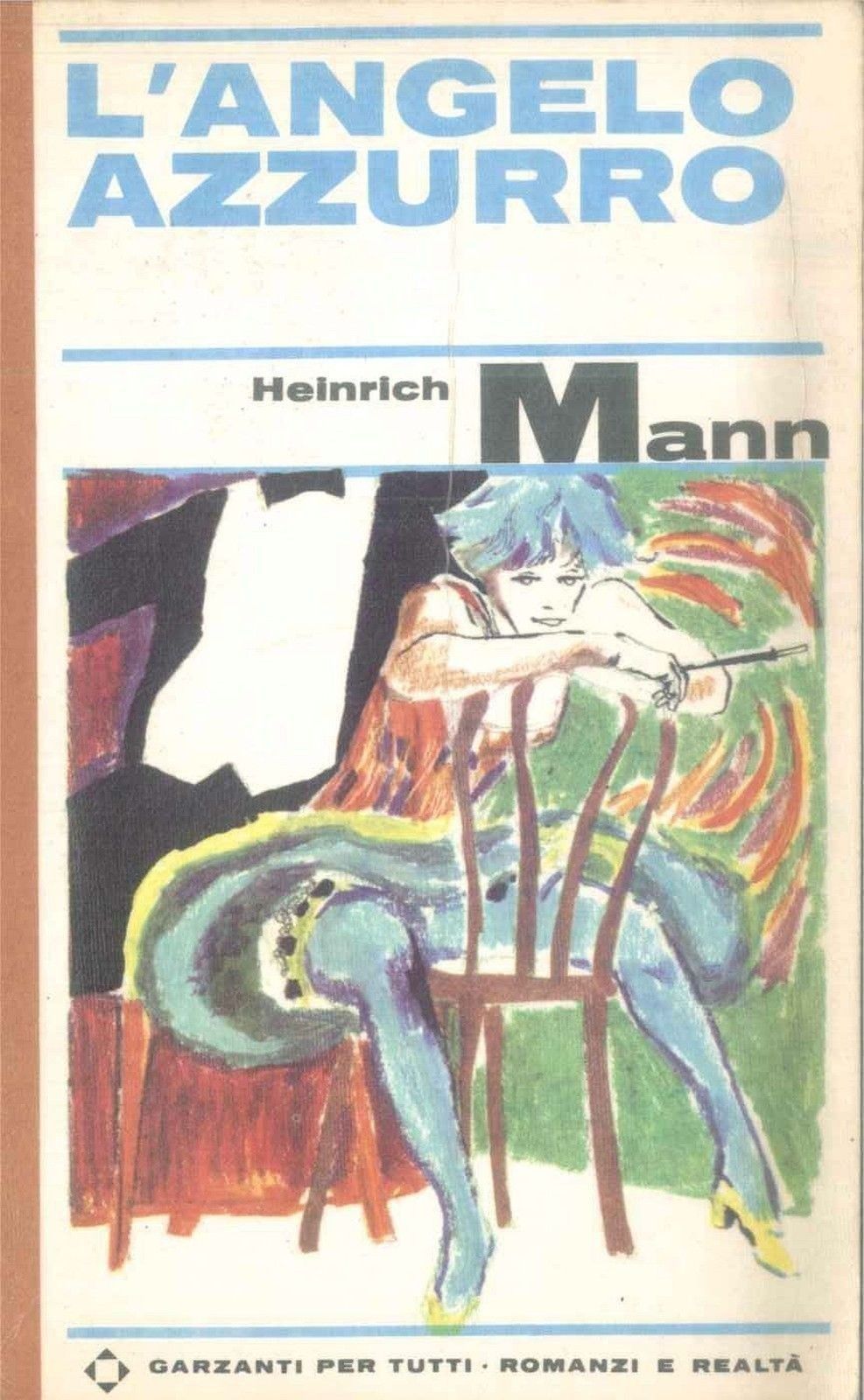 L'ANGELO AZZURRO - HEINRICH MANN