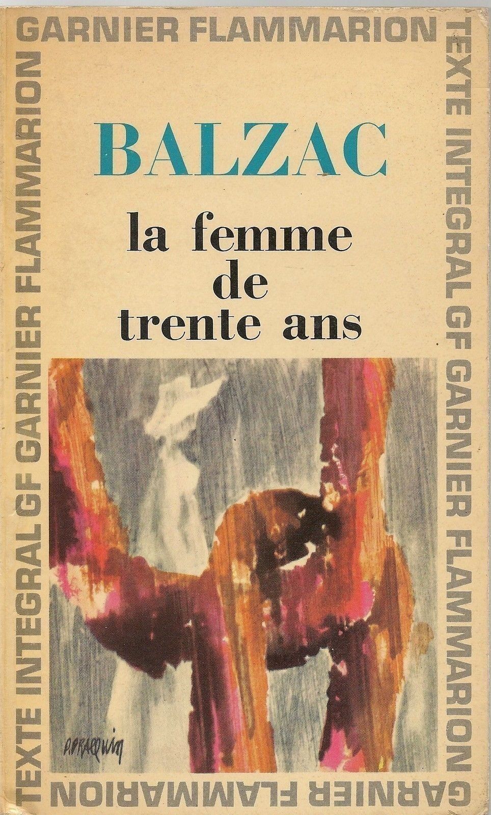 LA FEMME DE TRENTE ANS - HONORE' DE BALZAC (FRENCH TEXT)