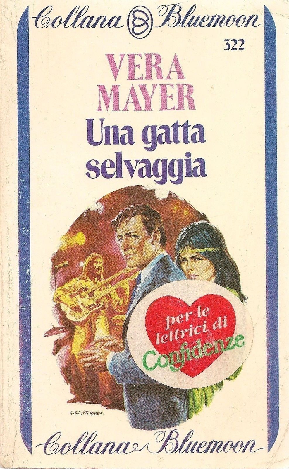 UNA GATTA SELVAGGIA - VERA MAYER - BLUEMOON N. 322 - OUTLET DEL LIBRO