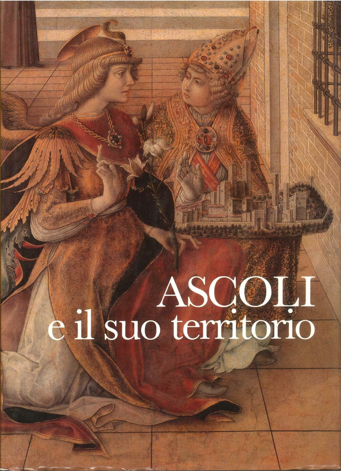 ASCOLI E IL SUO TERRITORIO