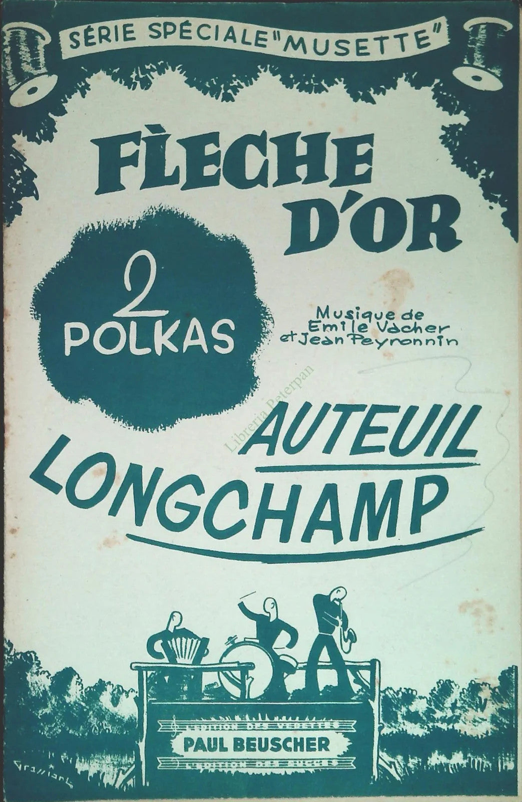 FLECHE D'OR. polka-AUTEUIL LONGCHAMP.polka - SPARTITO-SHEET MUSIC