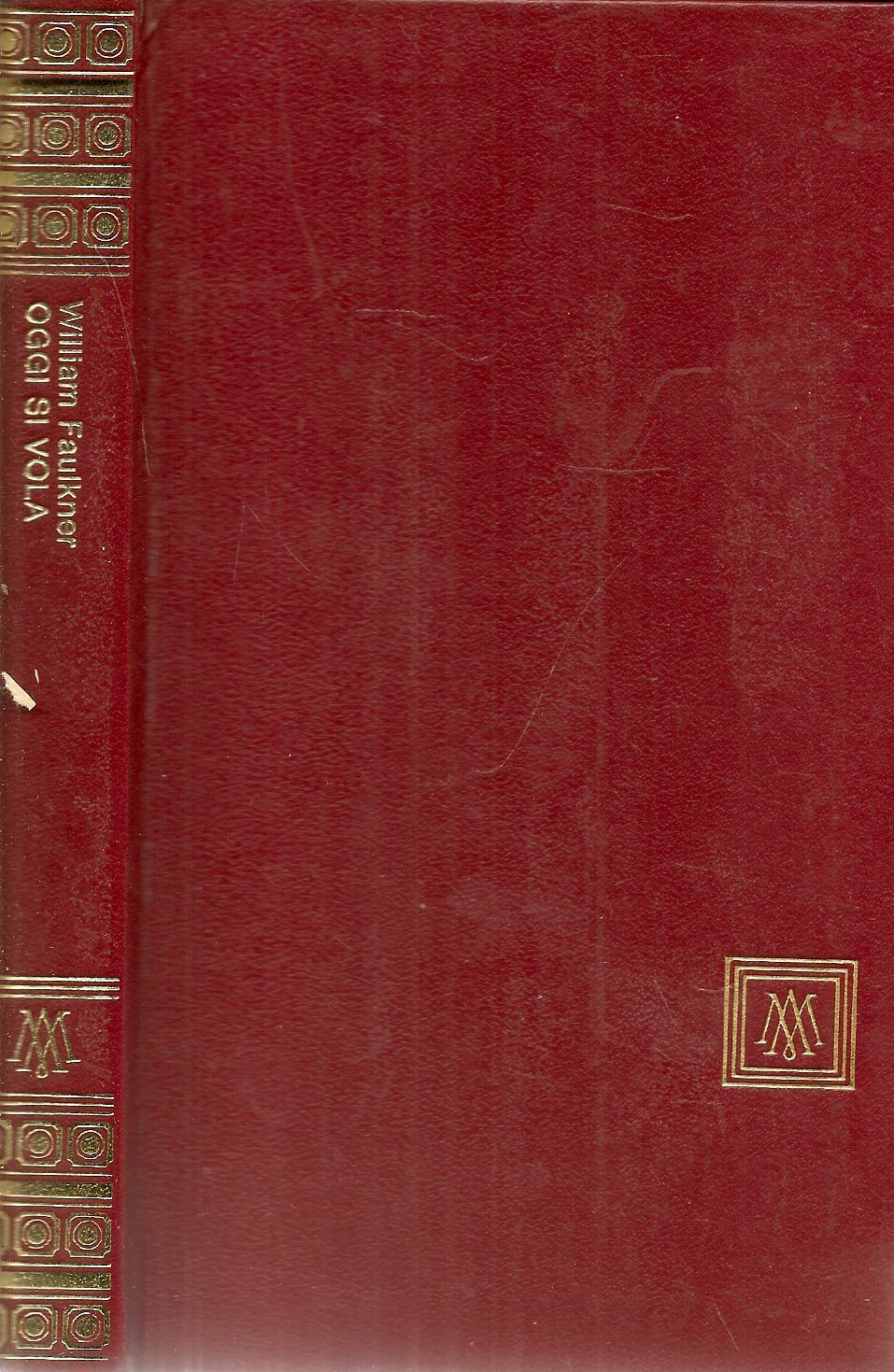 OGGI SI VOLA - WILLIAM FAULKNER