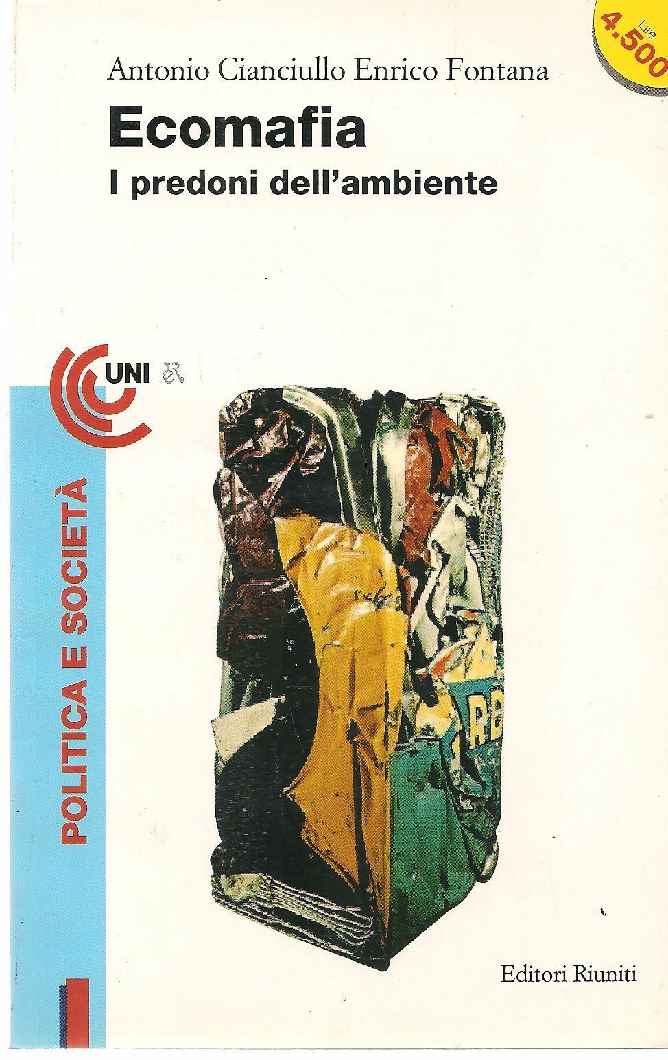 ECOMAFIA I PREDONI DELL'AMBIENTE - CIANCIULLO E FONTANA