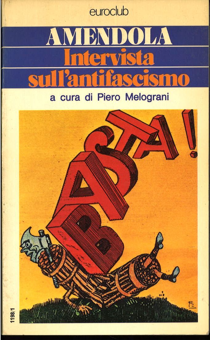 AMENDOLA - INTERVISTA SULL'ANTIFASCISMO - EUROCLUB 1976