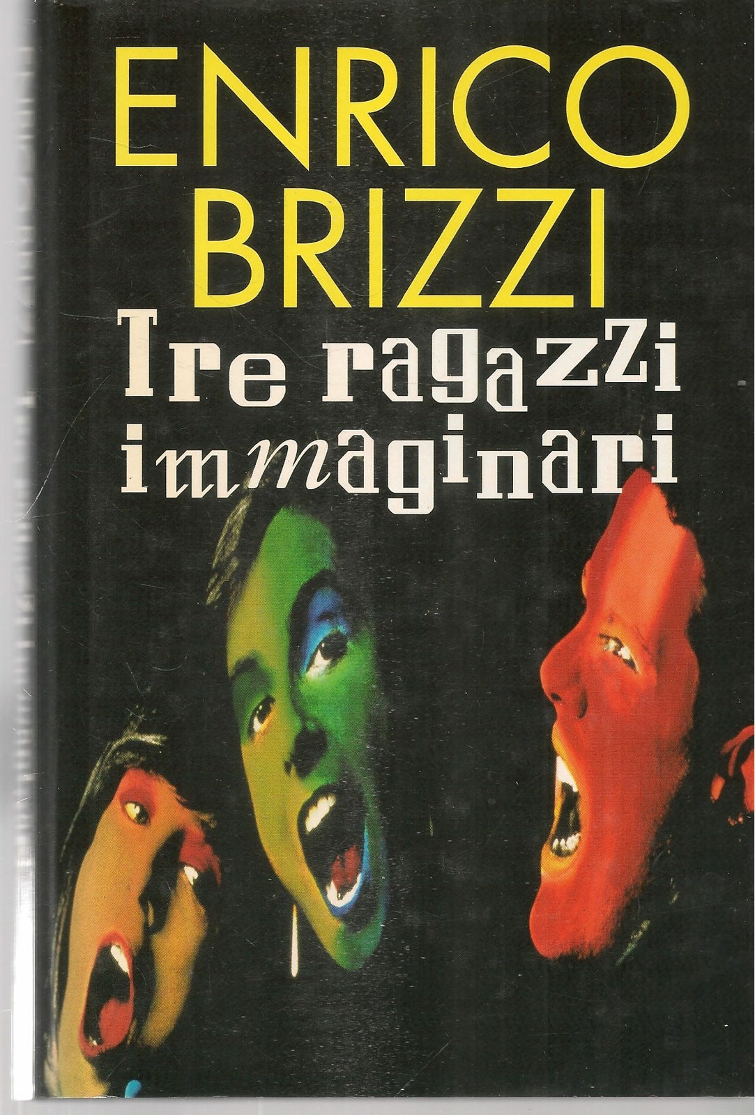 TRE RAGAZZI IMMAGINARI - ENRICO BRIZZI
