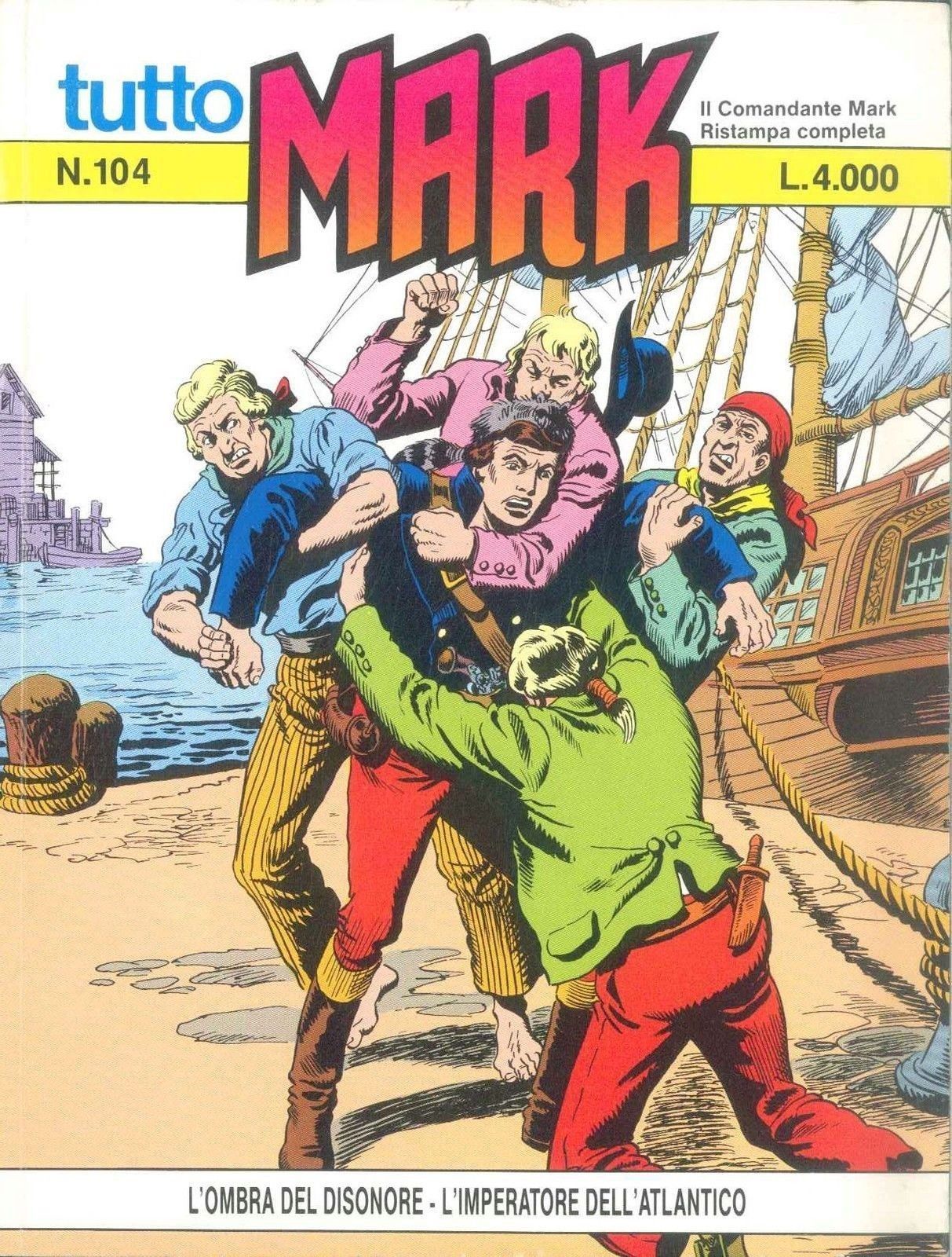 TUTTO MARK N° 104 - L'OMBRA DEL DISONORE - L'IMPERATORE DELL'ATLANTICO