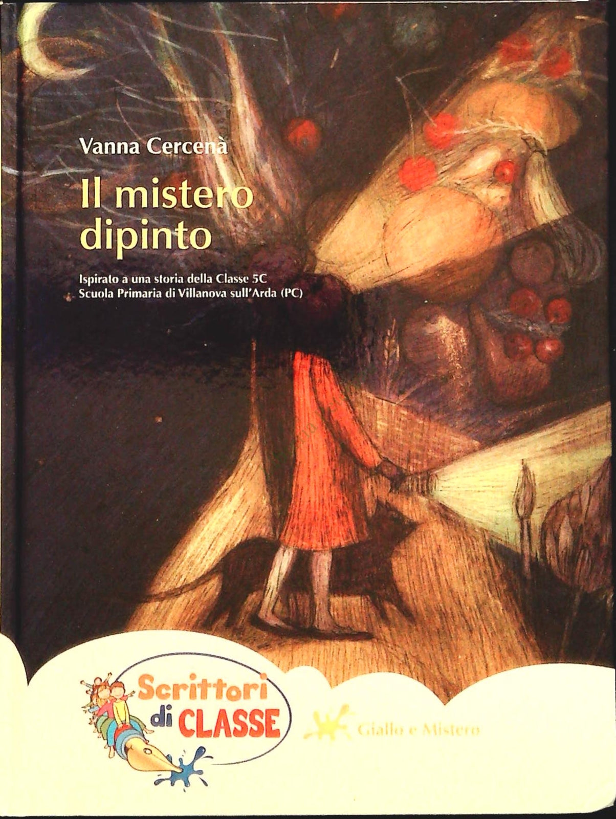 IL MISTERO DIPINTO - VANNA CERCENA' - SCRITTORI DI CLASSE