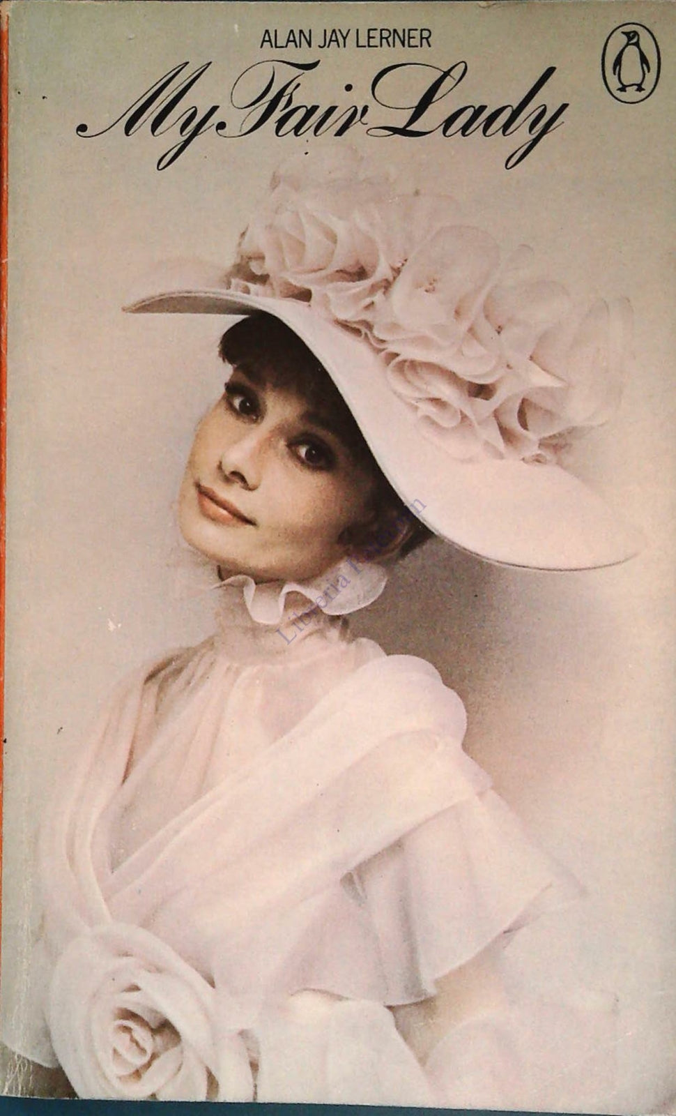 MY FAIR LADY - ALAN JAY LERNER - ENGLISH TEXT