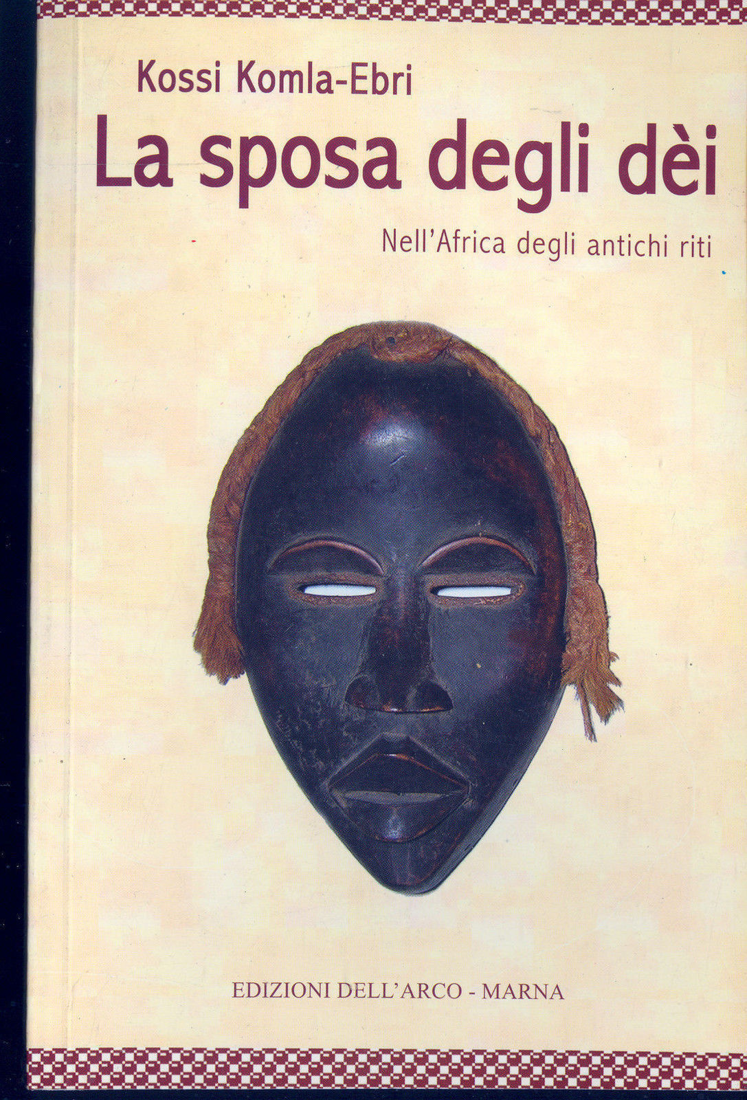 LA SPOSA DEGLI DEI - KOSSI KOMLA-EBRI