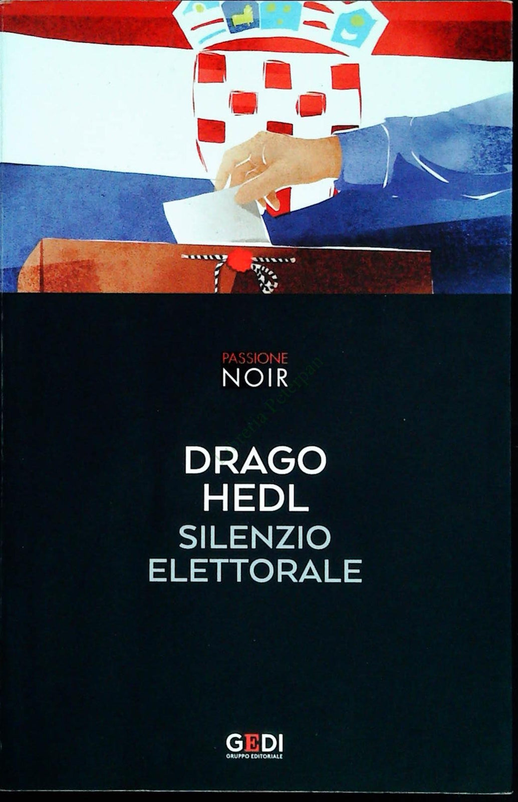 SILENZIO ELETTORALE - DRAGO HEDL