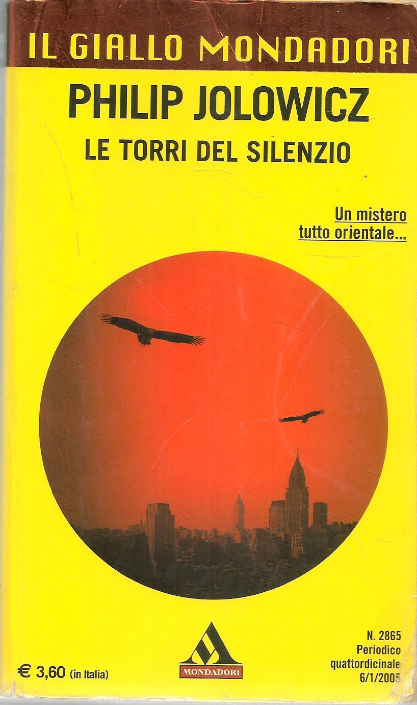 LE TORRI DEL SILENZIO PHILIP JOLOWICZ