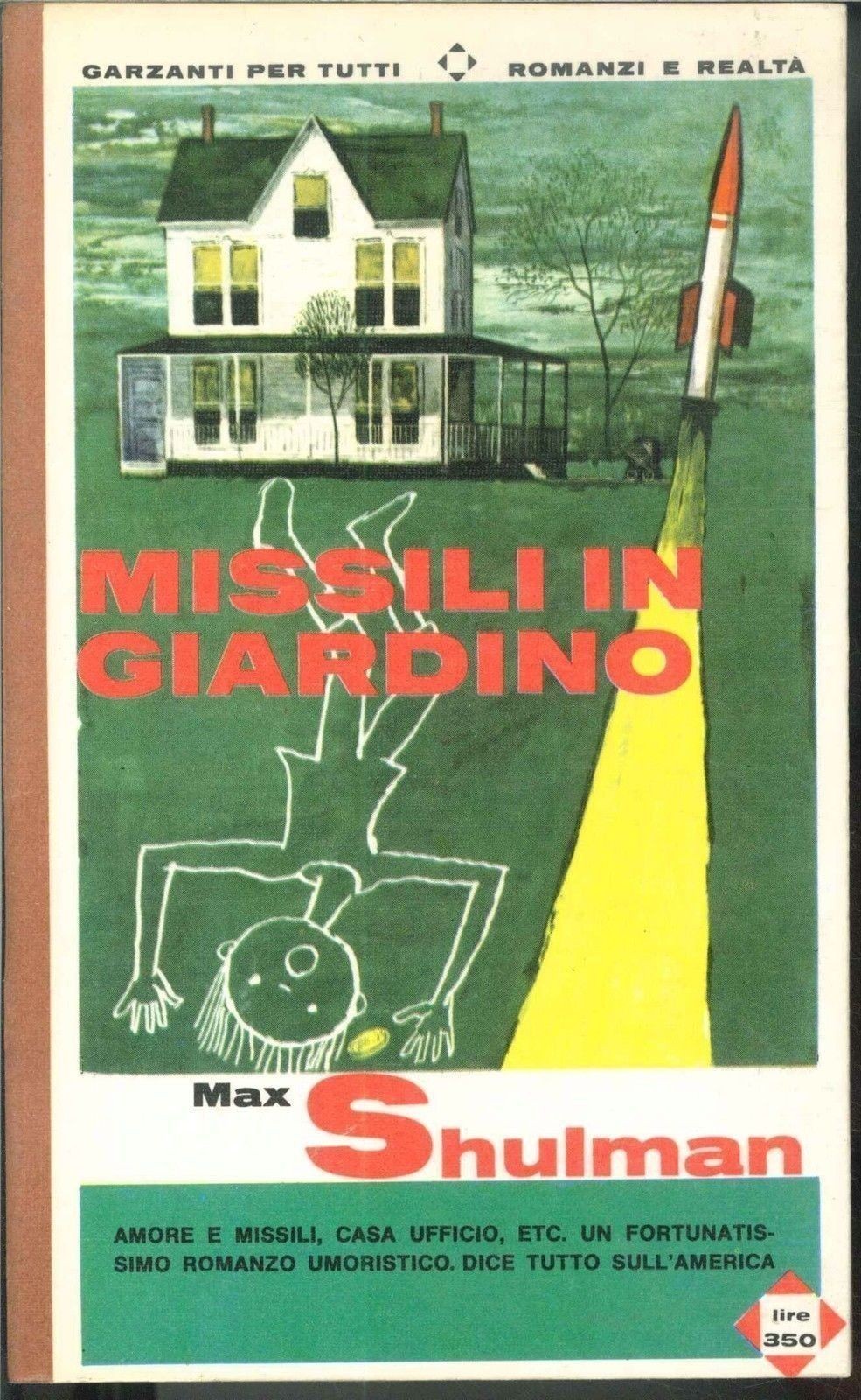 MISSILI IN GIARDINO - MAX SHULMAN