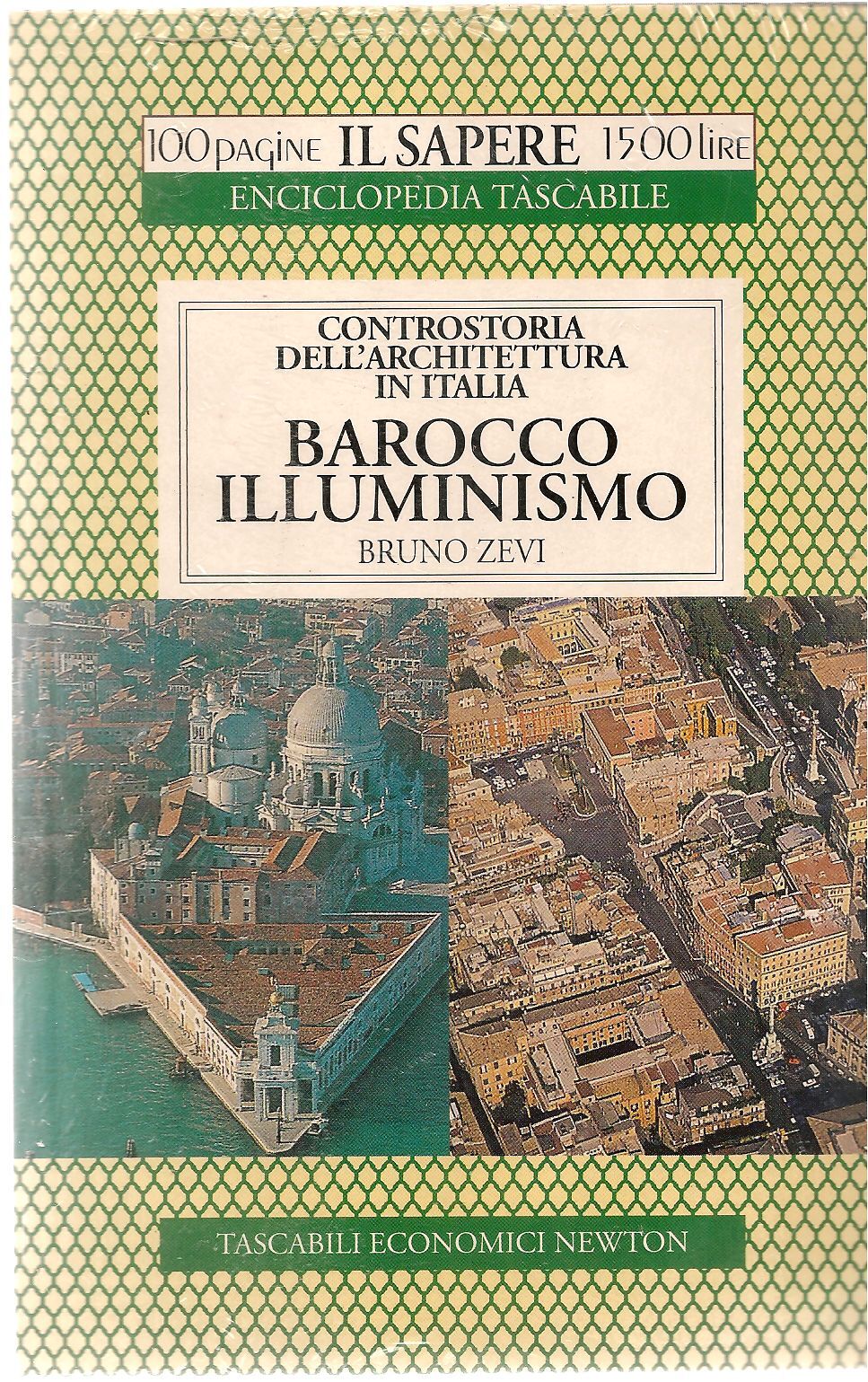 BAROCCO ILLUMINISMO - BRUNO ZEVI - TASC. ECONOMICI NEWTON 1996