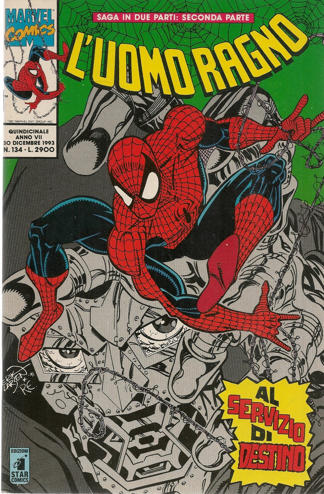 L'UOMO RAGNO N. 134 - AL SERVIZIO DI DESTINO - MARVEL COMICS