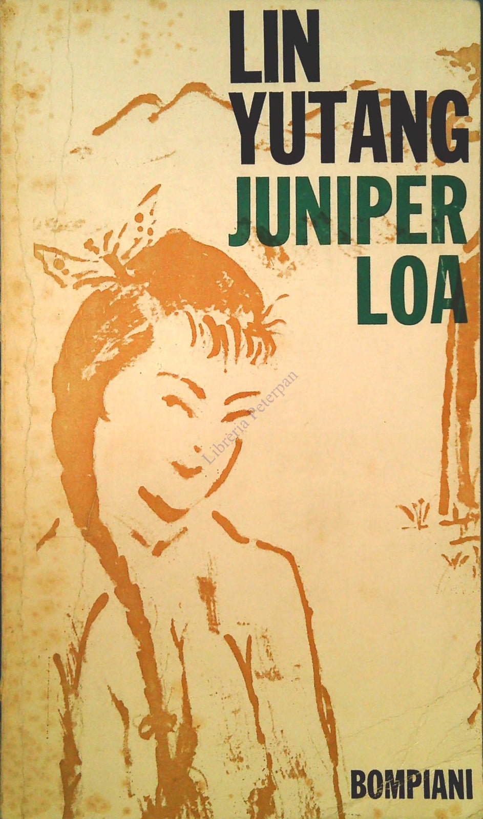 JUNIPOER LOA - LIN YUTANG - BOMPIANI 1965