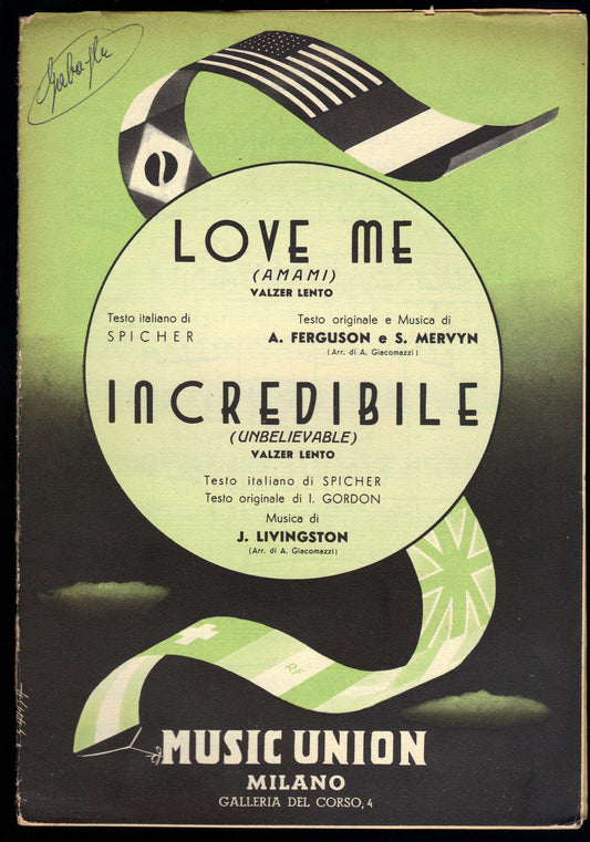 LOVE ME # A. FERGUSON e S. MERVYN - INCREDIBILE # J. LIVINGSTONE # SPARTITO