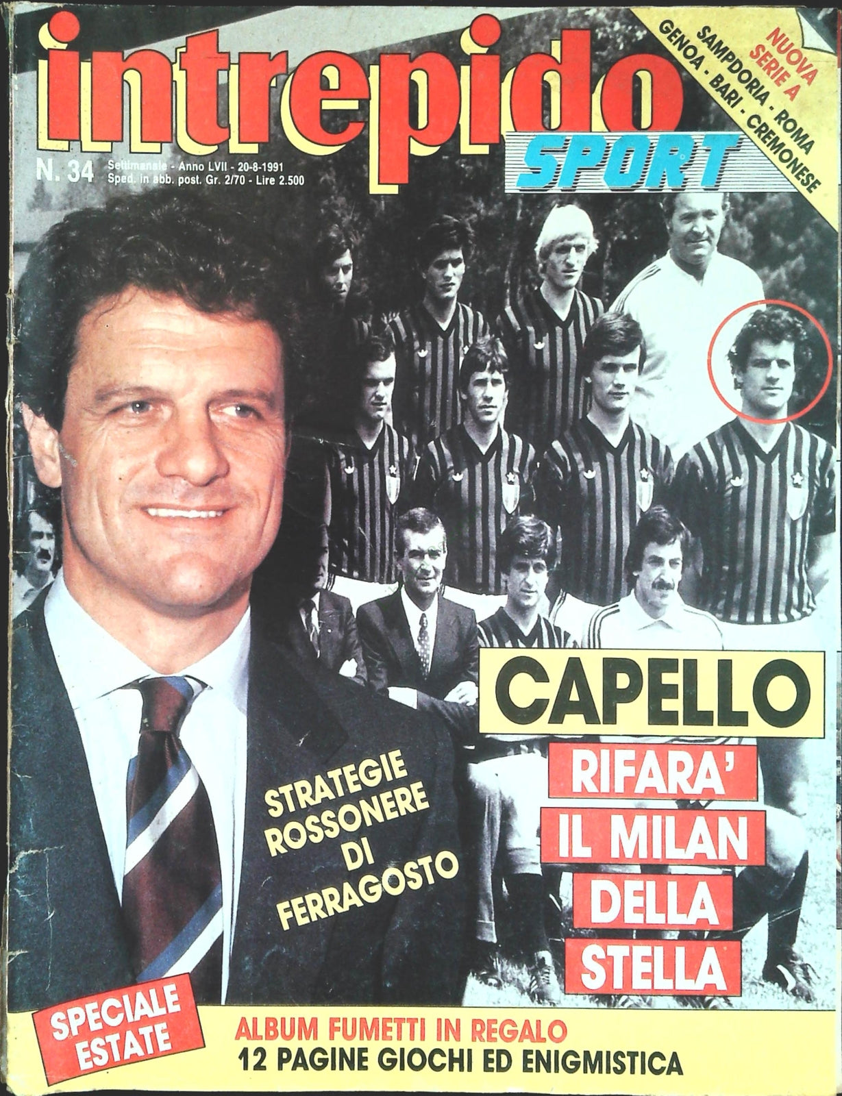 INTREPIDO SPORT 20 AGOSTO 1991 - CAPELLO RIFARA' IL MILAN DELLA STELLA