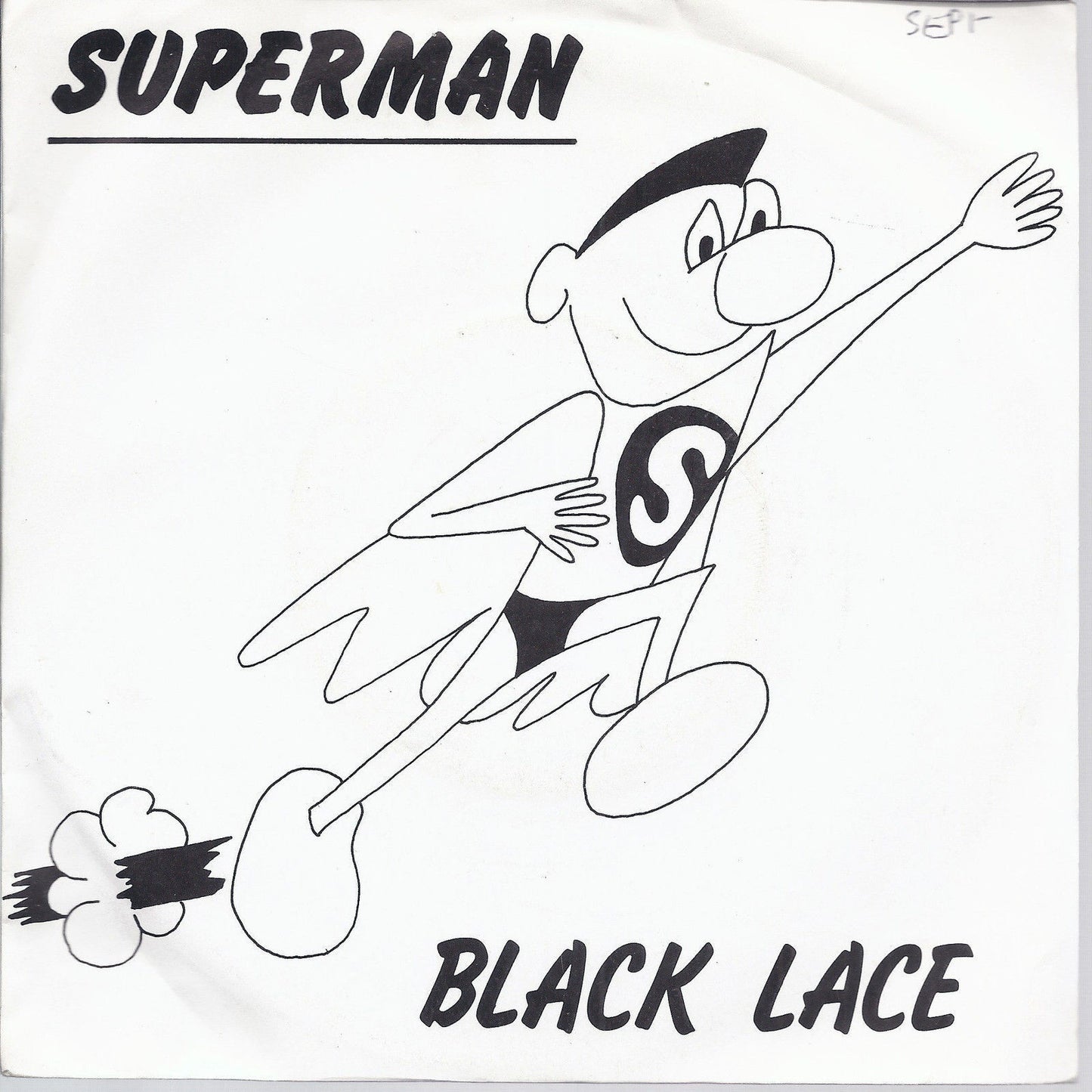 SUPERMAN ( Gioca Jouer ) - TEARDROPS IN YOUR EYES # BLACK LACE