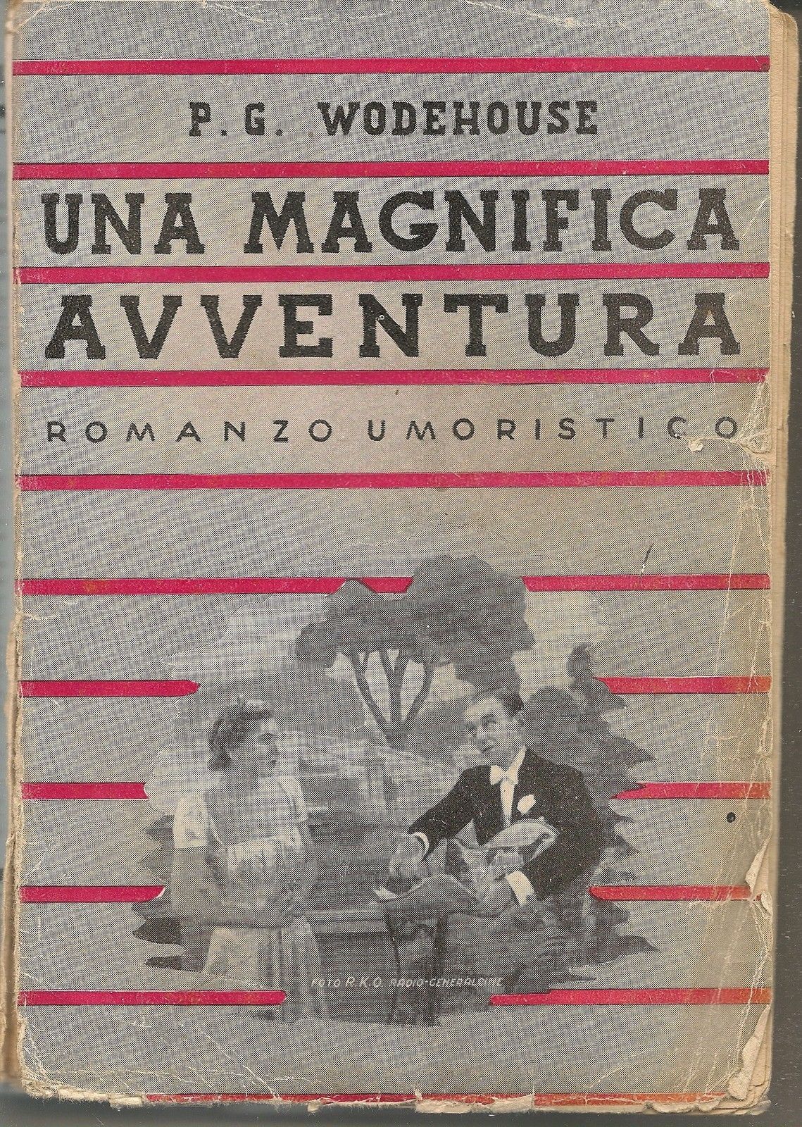 UNA MAGNIFICA AVVENTURA - P.G. WODEHOUSE