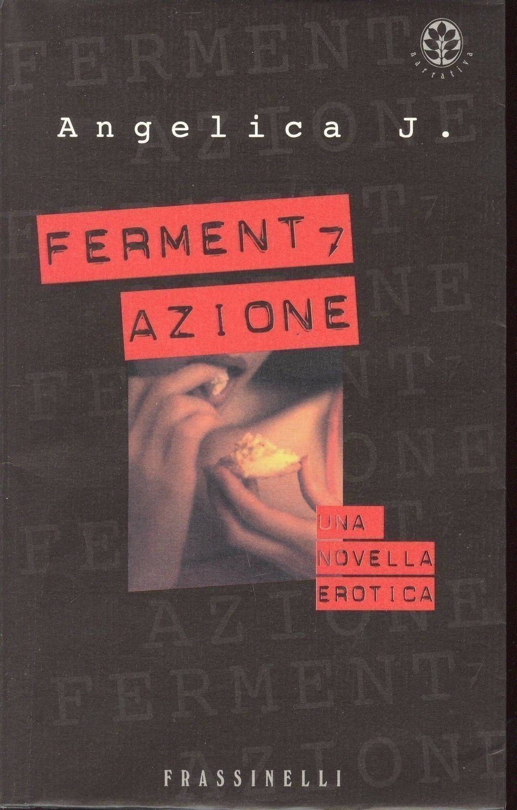 FERMENTAZIONE - ANGELICA J.