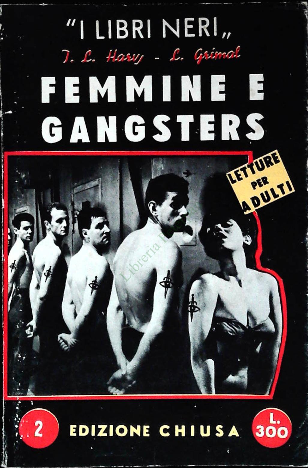 FEMMINE E GANSTERS - J.L. HARVJ - L. GRIMAL