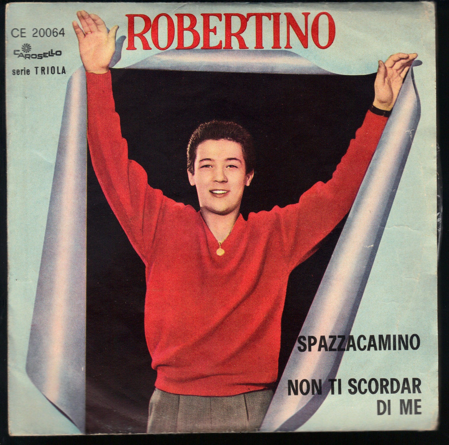 SPAZZACAMINO - NON TI SCORDAR DI ME --- ROBERTINO