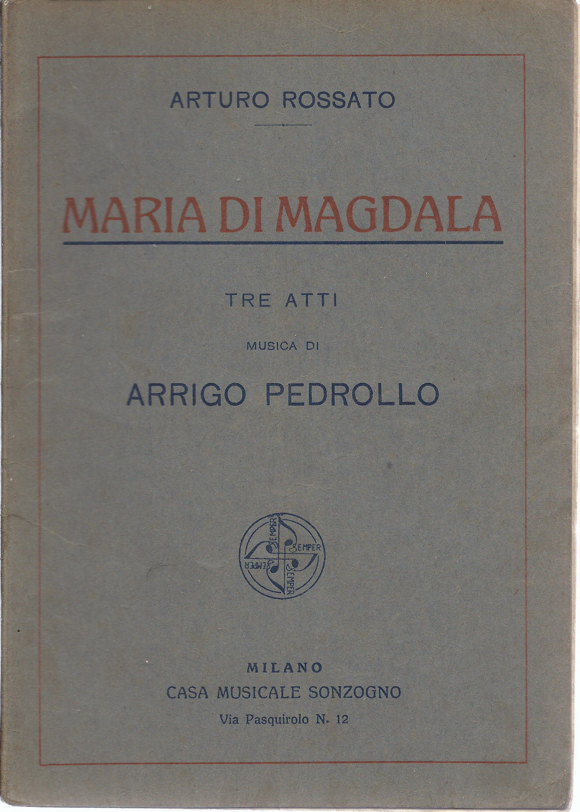 MARIA DI MAGDALA - A. PEDROLLO # LIBRETTO D'OPERA - A. ROSSATO