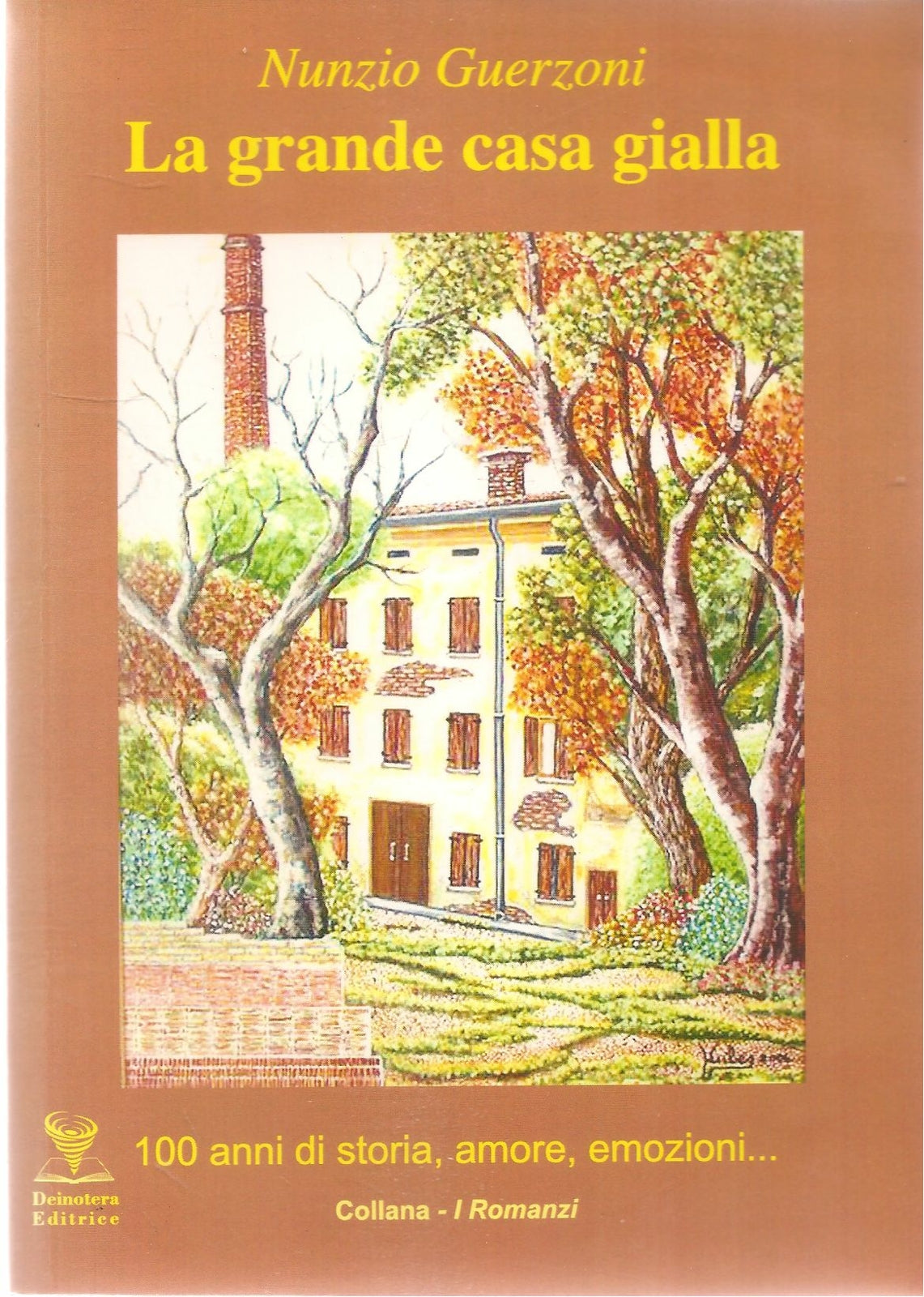 LA GRANDE CASA GIALLA - NUNZIO GUERZONI