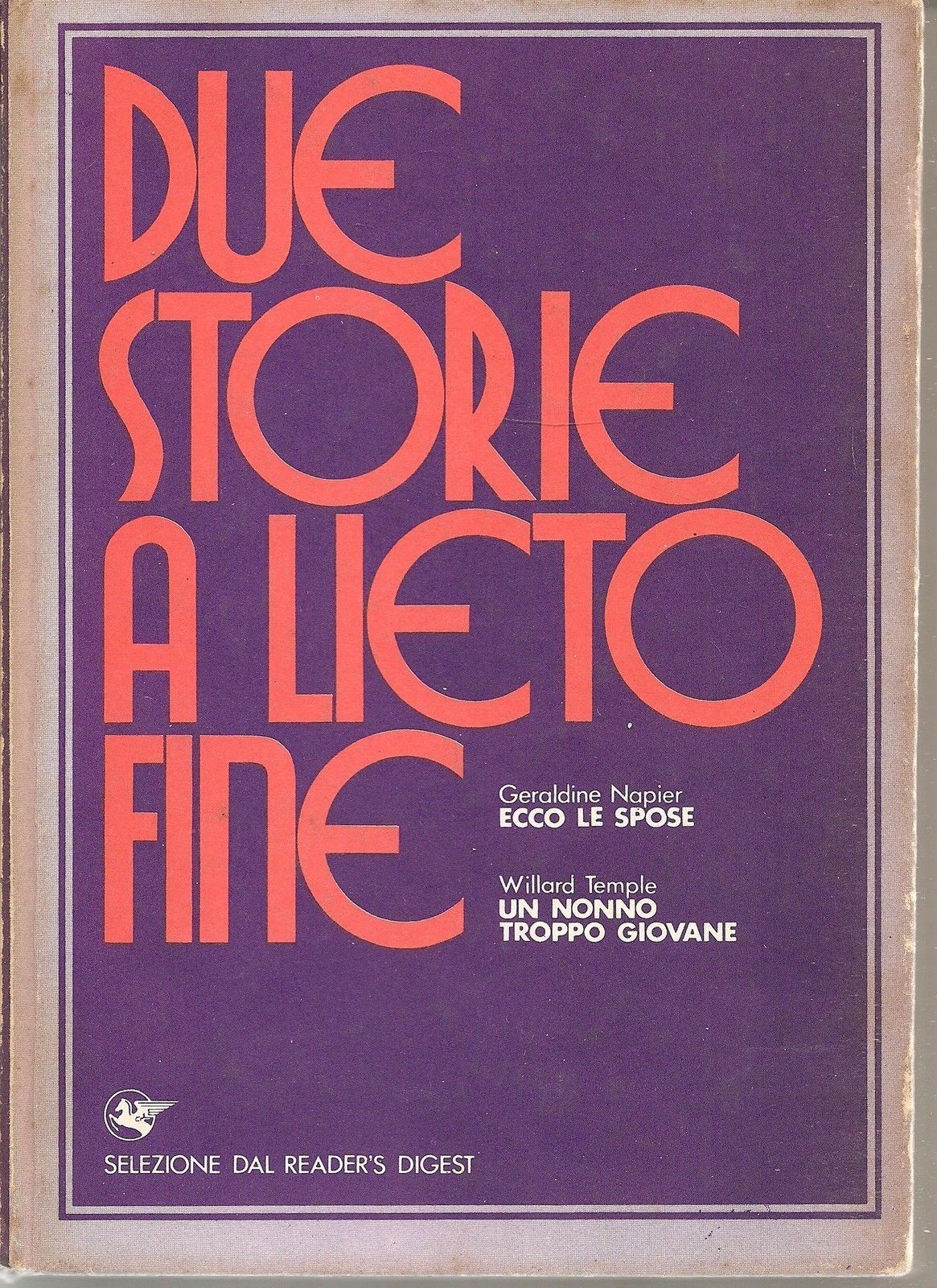 DUE STORIE A LIETO FINE - AA. VV. Selezione dal Reader's Digest
