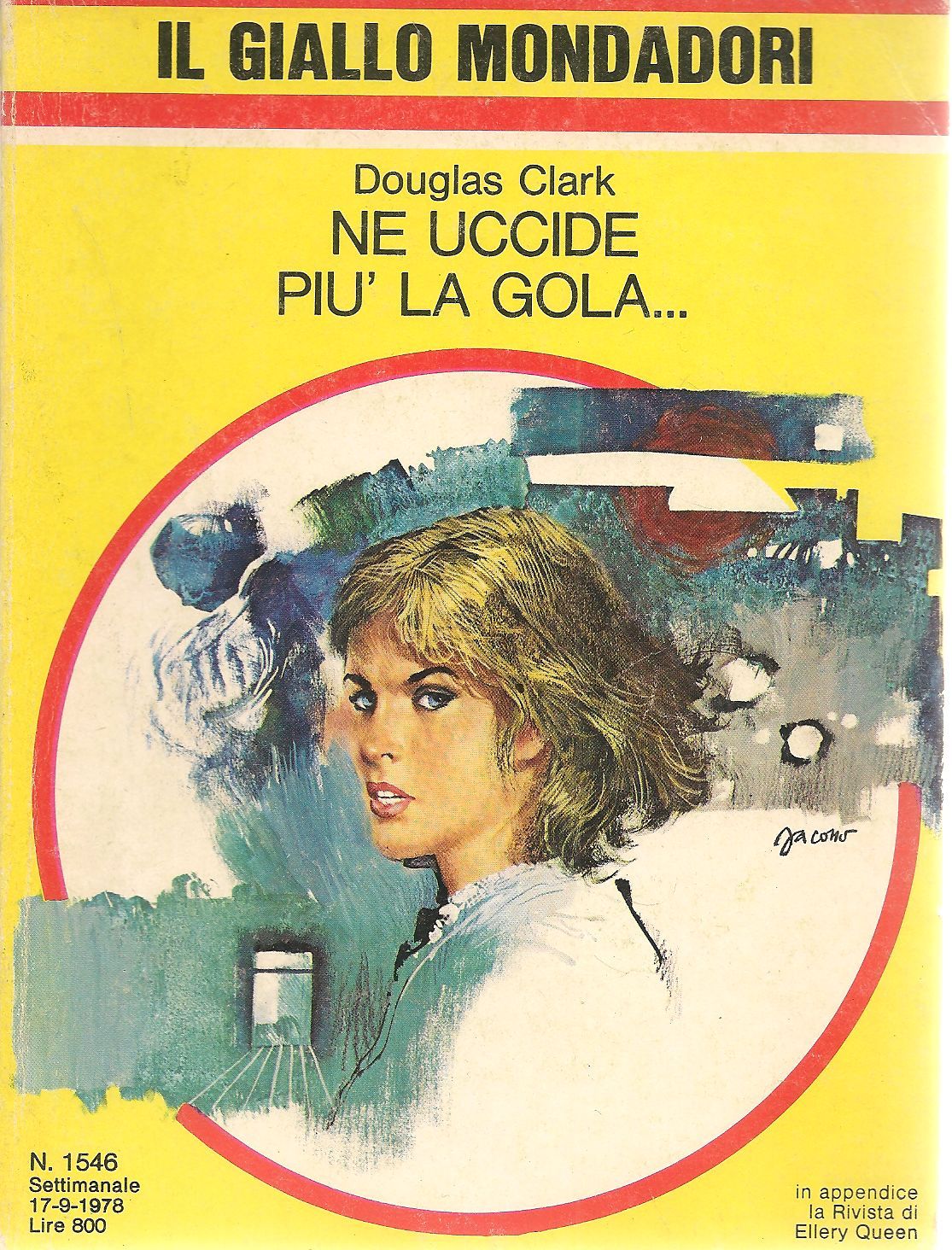 NE UCCIDE PIU' LAGOLA - DOUGLAS CLARK GIALLO MONDADORI N. 1546