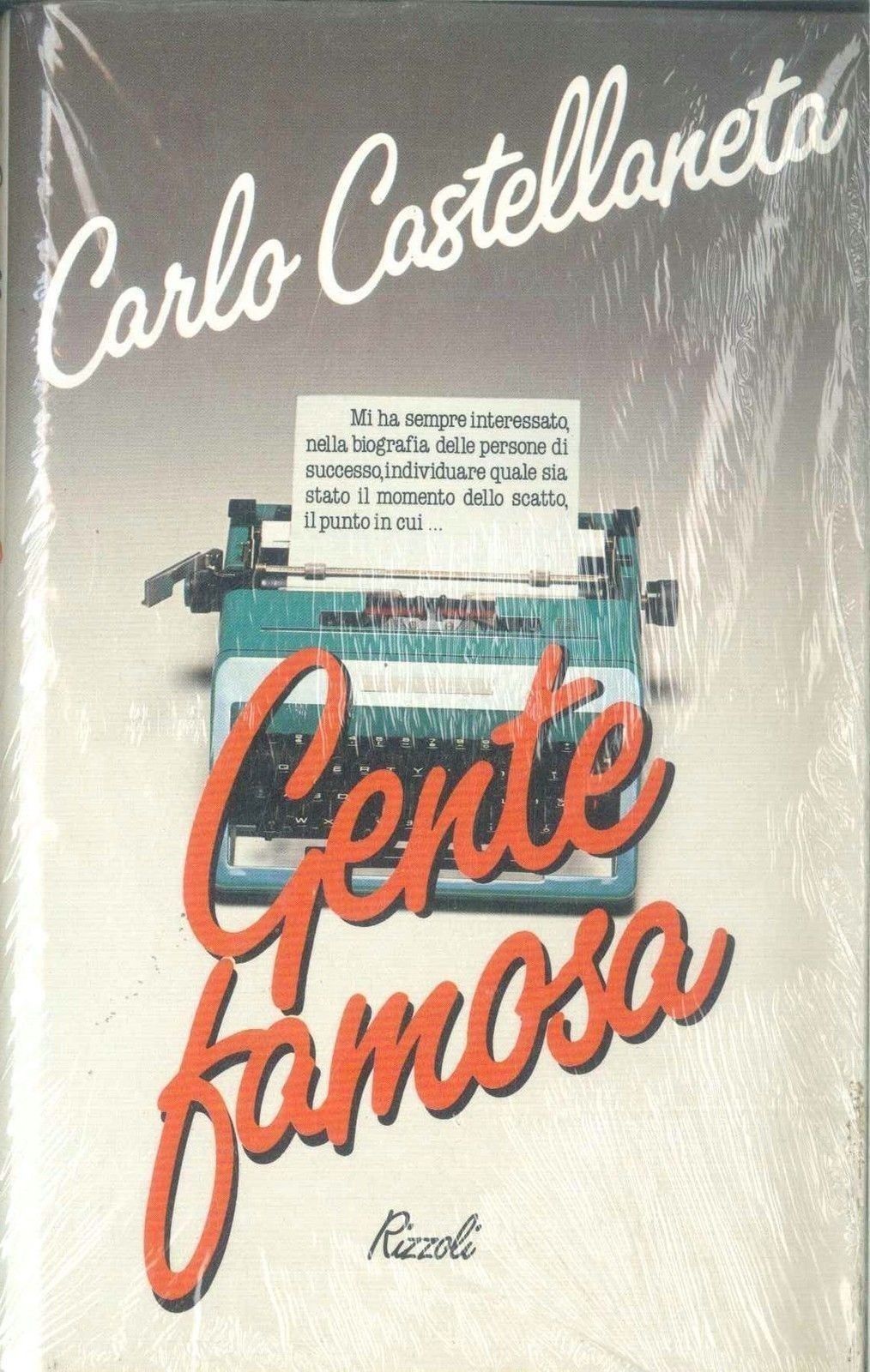 GENTE FAMOSA - CARLO CASTALLANETA - ED. RIZZOLI