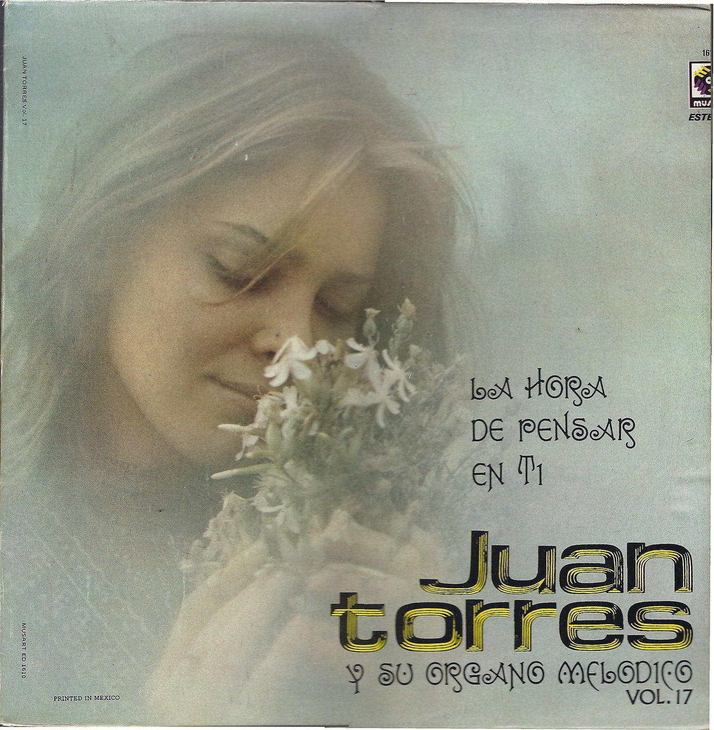 LA HORA DE PENSAR EN TI # JUAN TORRES y su organo melodico - Vol. 17