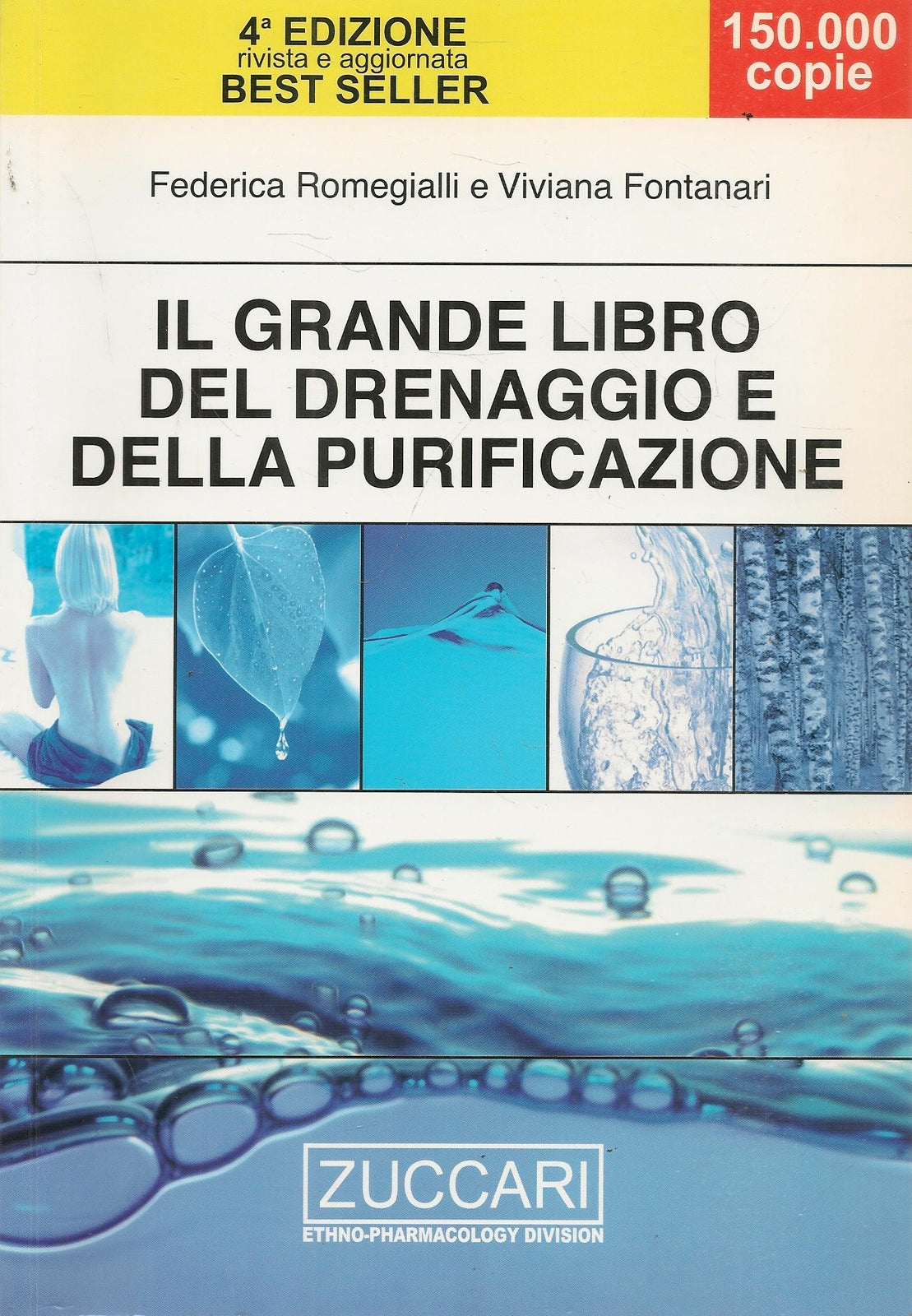 IL GRANDE LIBRO DEL DRENAGGIO E DELLA PURIFICAZIONE - ROMEGIALLI - FONTANARI