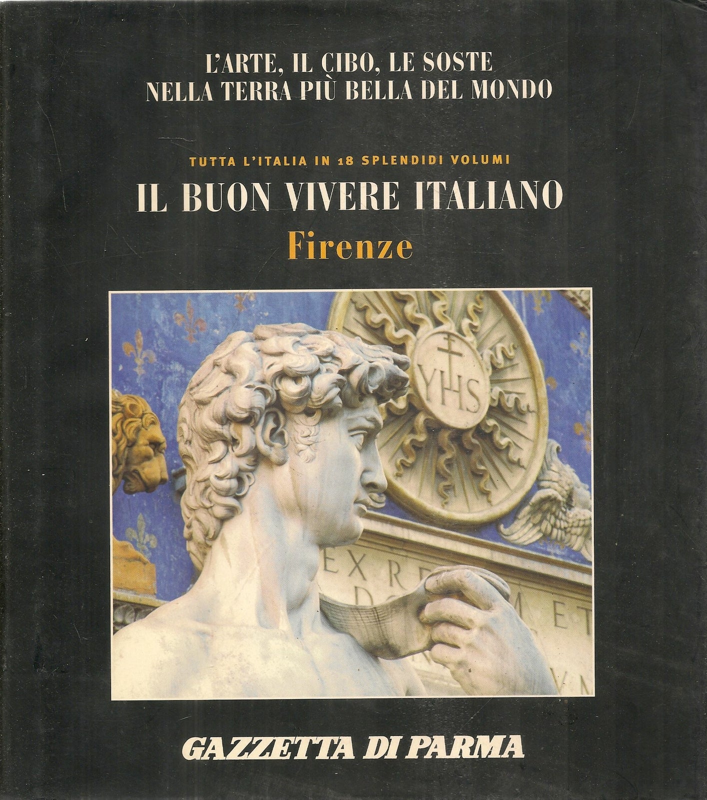 IL BUON VIVERE ITALIANO - FIRENZE