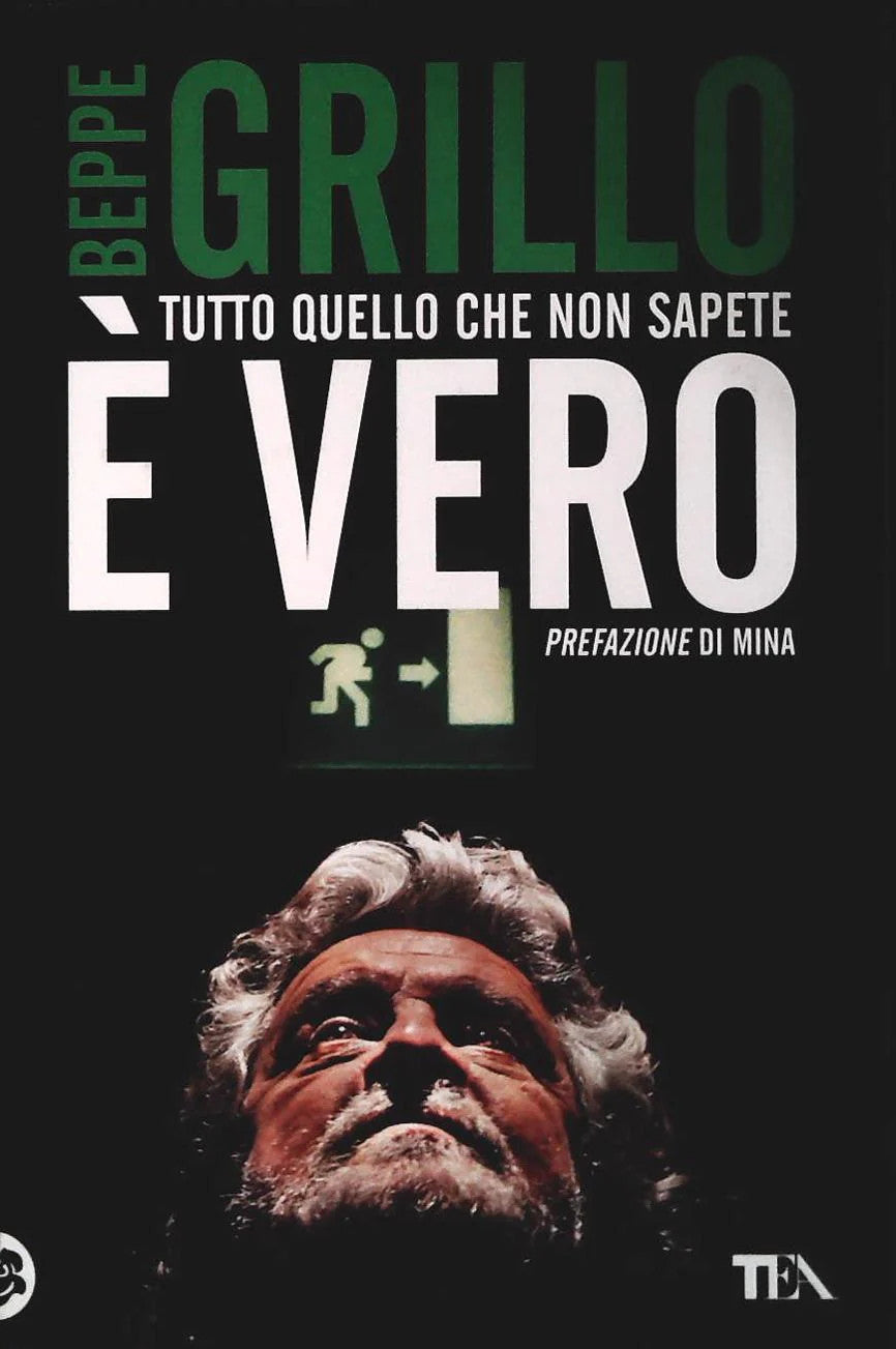 TUTTO QUELLO CHE NON SAPETE E' VERO - BEPPE GRILLO - OUTLET DEL LIBRO