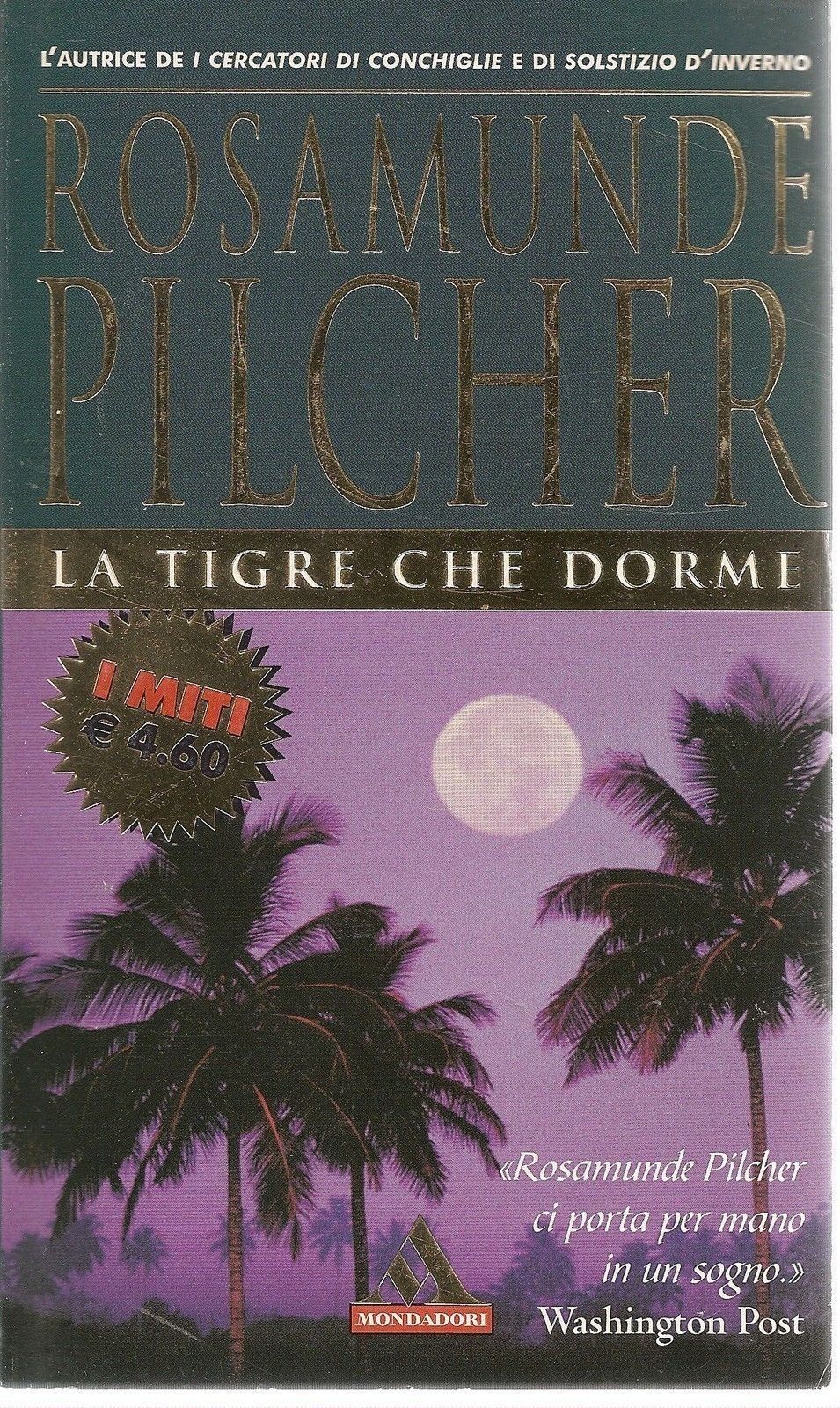 LA TIGRE CHE DORME - ROSAMUNDE PILCHER