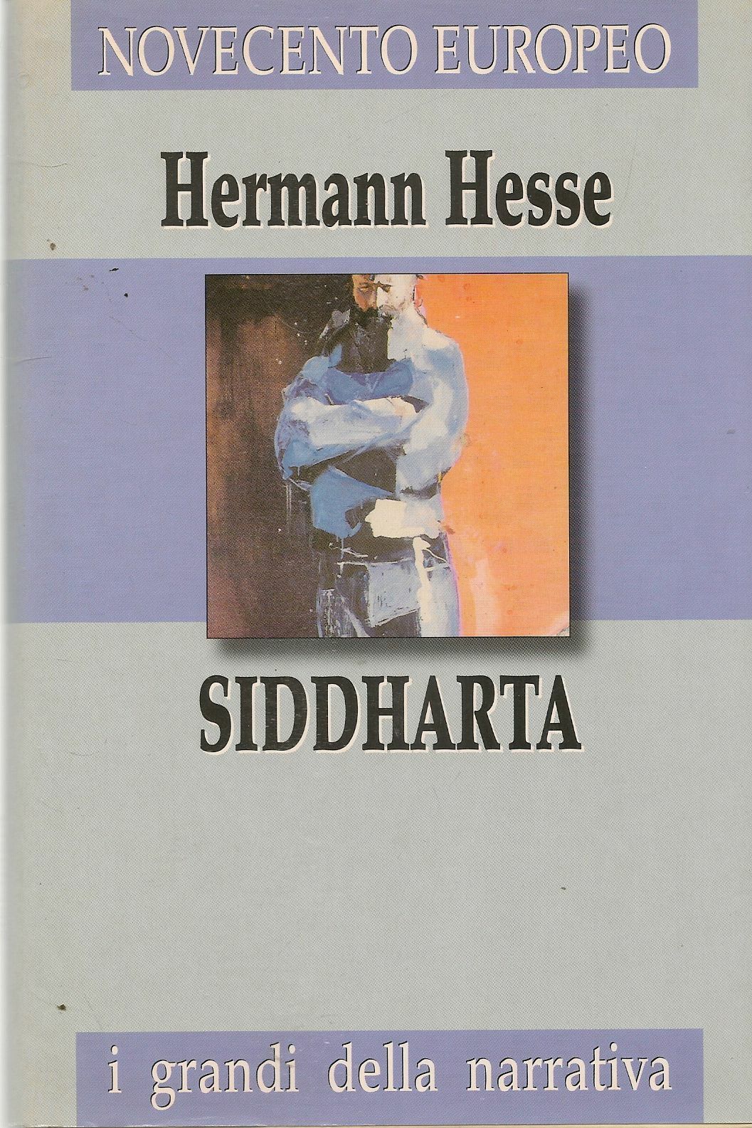 SIDDHARTA - HERMANN HESSE - I GRANDI DELLA NARRATIVA