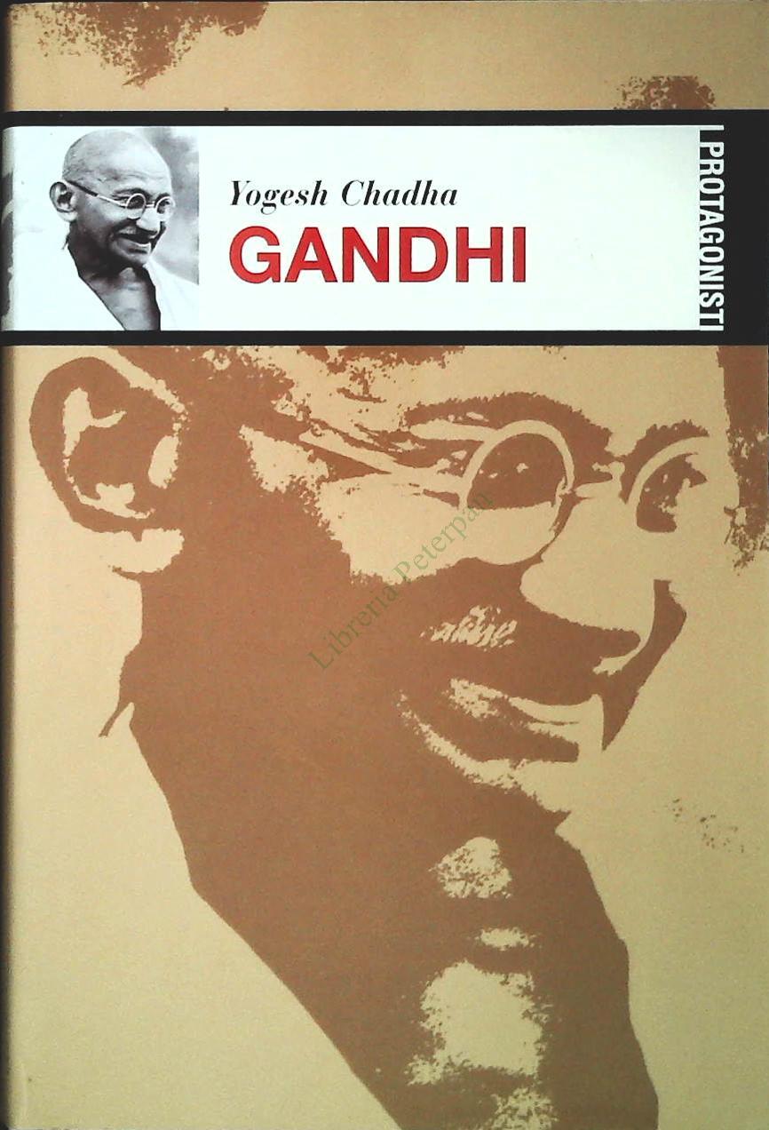 GANDHI - YOGESH CHADHA - I PROTAGONISTI 2002 - OUTLET DEL LIBRO