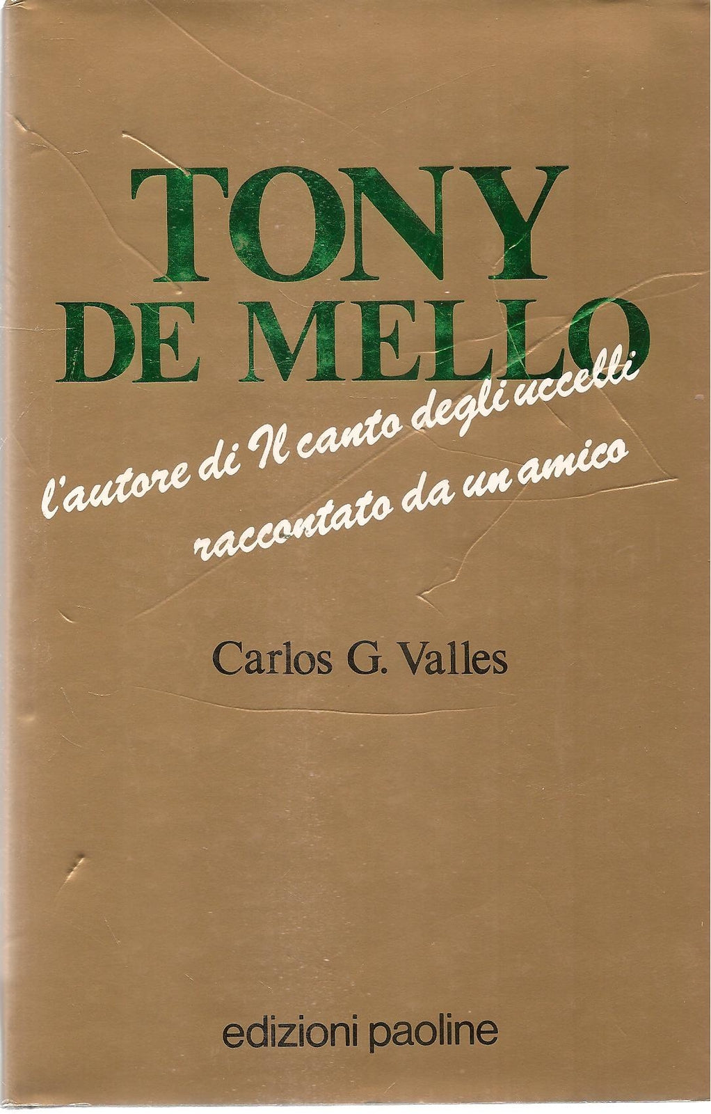 TONY DE MELLO - CARLOS G. VALLES