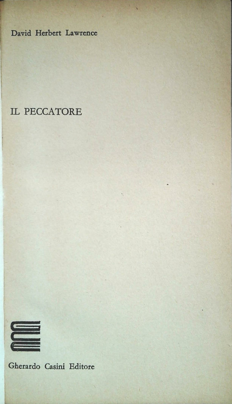 IL PECCATORE - DAVID HERBERT LAWRENCE - GHERARDO CASINI 1966