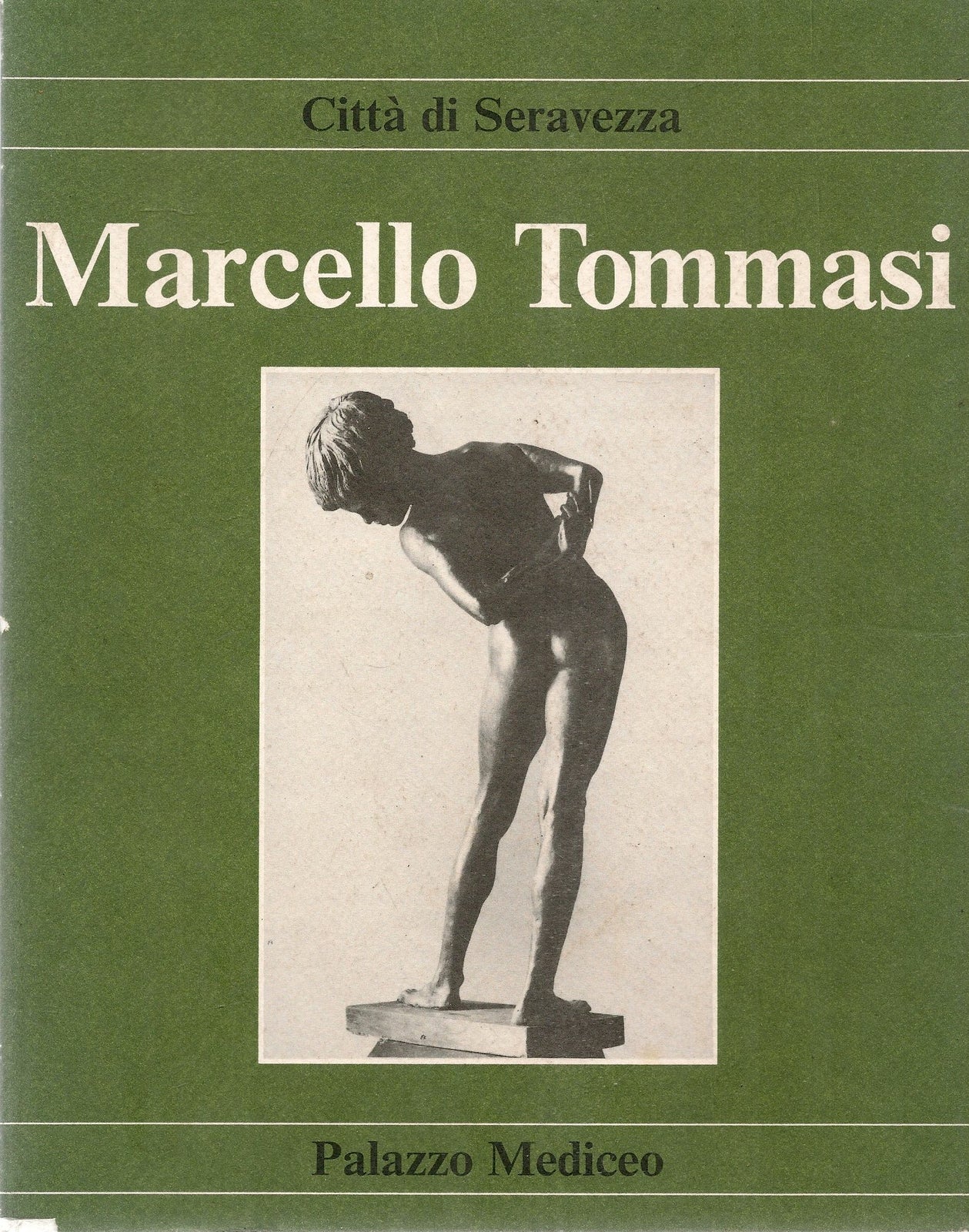 MARCELLO TOMMASI- MOSTRA CITTA DI SERAVEZZA 1988 - DEDICA E AUTOGRAFO