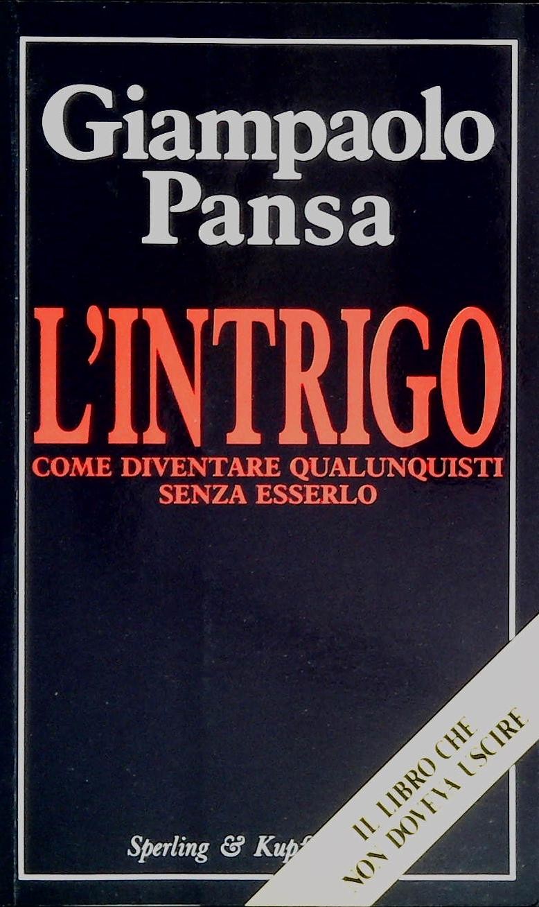 L'INTRIGO - GIANPAOLO PANSA - SPERLING 1990 - OUTLET DEL LIBRO