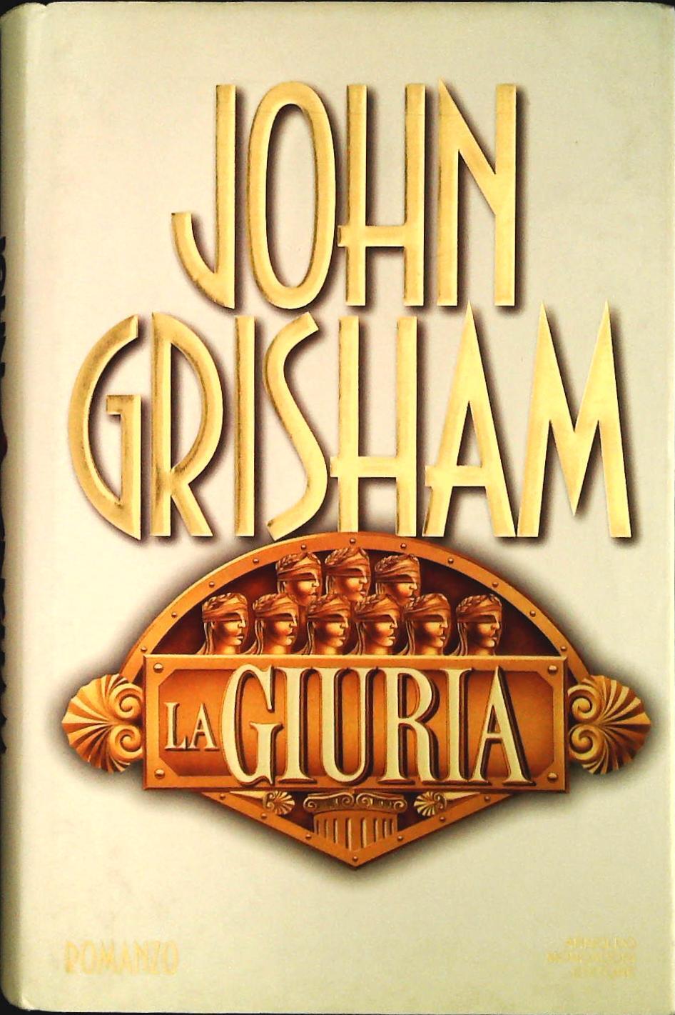 LA GIURIA - JOHN GRISHAM - MONDADORI 1996 PRIMA EDIZIONE