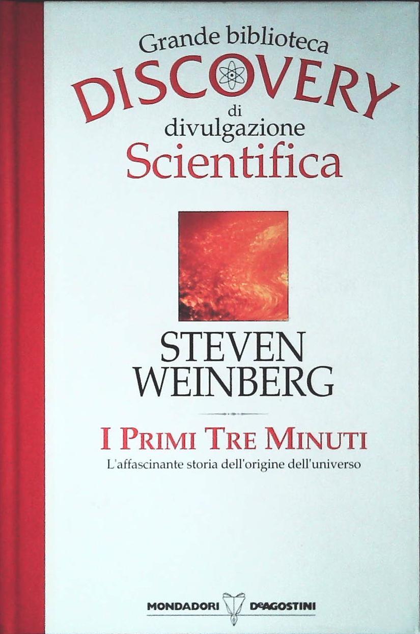 I PRIMI TRE MINUTI - STEVEN WEINBERG-MONDADORI-DE AGOSTINI 1994-OUTLET DEL LIBRO