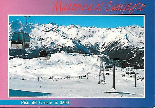 MADONNA DI CAMPIGLIO - PISTE DEL GROSTE' - VIAGGIATA