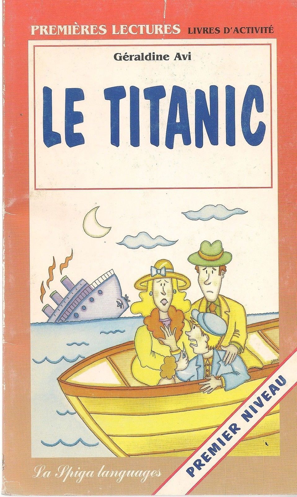 LE TITANIC - GERALDINE AVI PREMIER NIVEAU/FRENCH TEXT