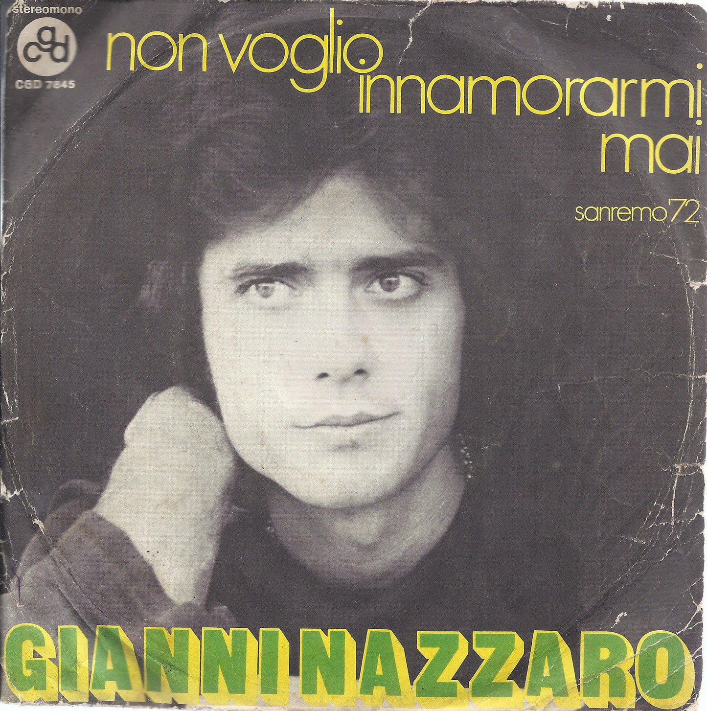 NON VOGLIO INNAMORARMI MAI - IO PENSO ALL'AMORE = GIANNI NAZZARO