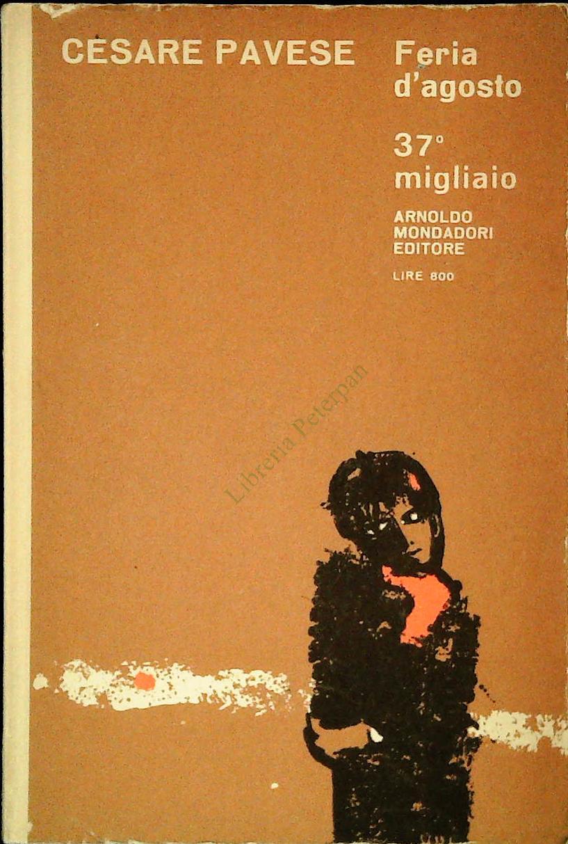 FERIA D'AGOSTO - CESARE PAVESE