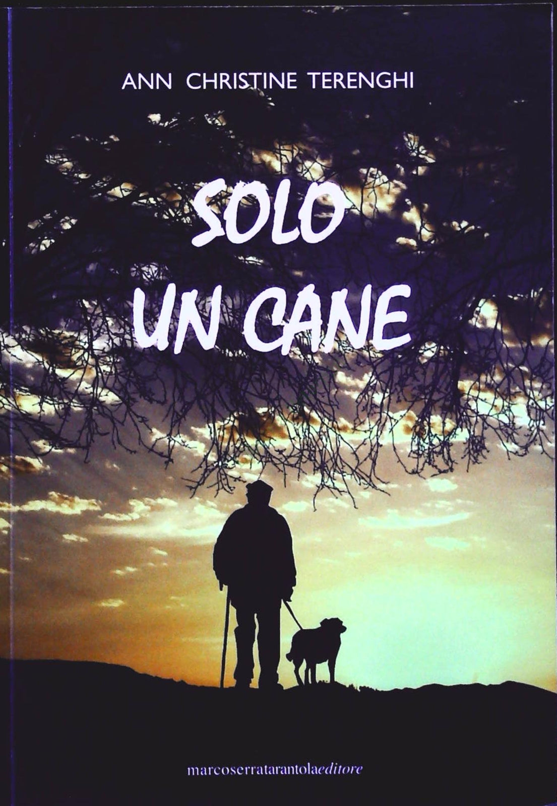SOLO UN CANE - ANN CHRISTINE TERENGHIU - TARANTOLA 2022 - OUTLET DEL LIBRO