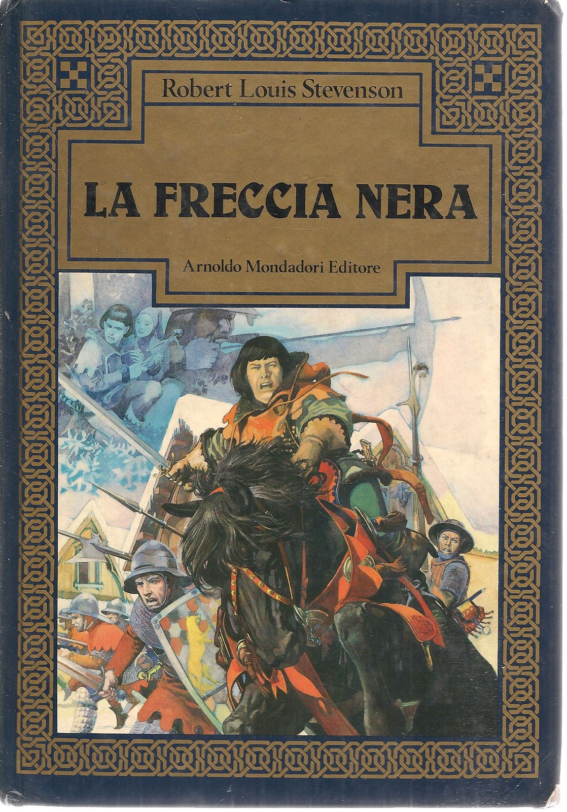 LA FRECCIA NERA - ROBERT LOUIS STEVENSON - ED. MONDADORI